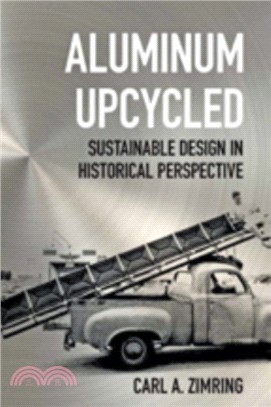 Aluminum Upcycled ─ Sustainable Design in Historical Perspective