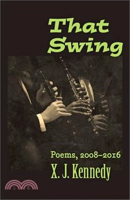 That Swing ─ Poems 2008-2016