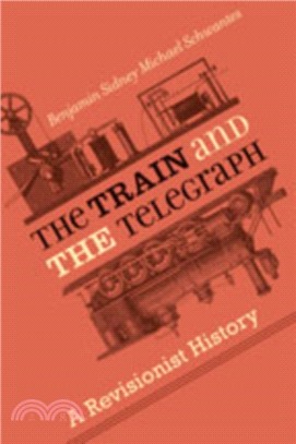 The Train and the Telegraph ― A Revisionist History