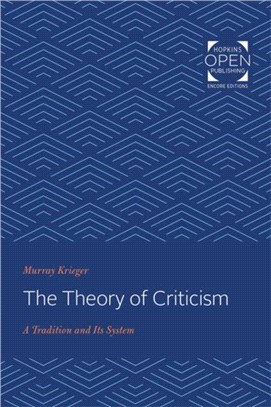 The Theory of Criticism：A Tradition and Its System