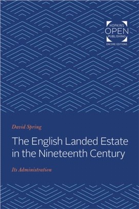 The English Landed Estate in the Nineteeth Century：Its Administration