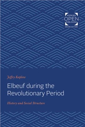 Elbeuf during the Revolutionary Period：History and Social Structure