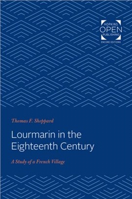 Lourmarin in the Eighteenth Century：A Study of a French Village