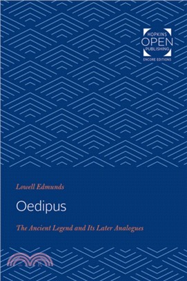 Oedipus：The Ancient Legend and Its Later Analogues