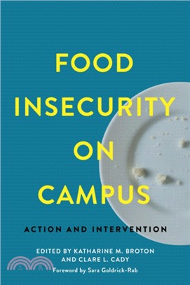 Food Insecurity on Campus : Action and Intervention