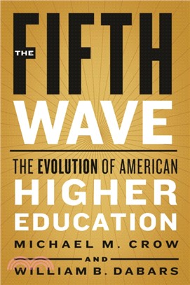 The Fifth Wave : The Evolution of American Higher Education