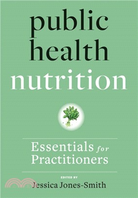 Public Health Nutrition：Essentials for Practitioners
