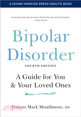 Bipolar Disorder：A Guide for You and Your Loved Ones