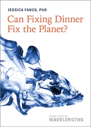 Can Fixing Dinner Fix the Planet?