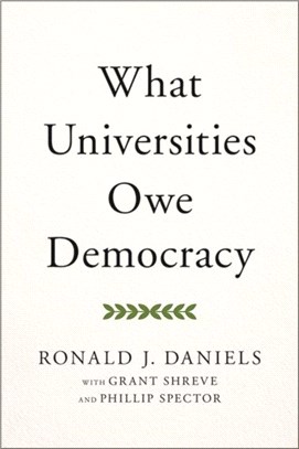 What Universities Owe Democracy