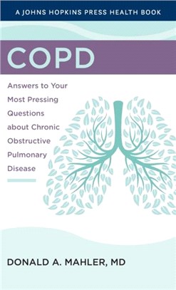 COPD：Answers to Your Most Pressing Questions about Chronic Obstructive Pulmonary Disease