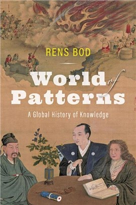 World of Patterns：A Global History of Knowledge