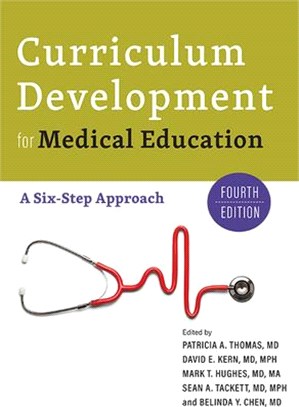 Curriculum Development for Medical Education: A Six-Step Approach