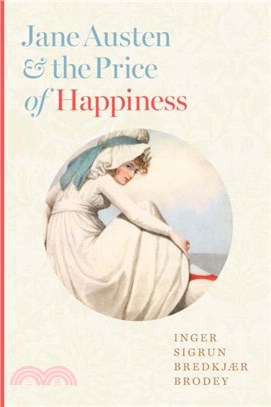 Jane Austen and the Price of Happiness