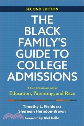 The Black Family's Guide to College Admissions: A Conversation about Education, Parenting, and Race