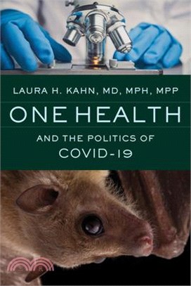 One Health and the Politics of Covid-19