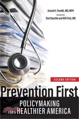 Prevention First: Policymaking for a Healthier America