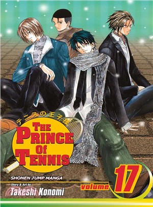 The Prince of Tennis 17: Waltzing Toward Destruction