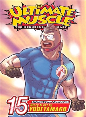 Ultimate Muscle 15 ― The Kinnikuman Legacy