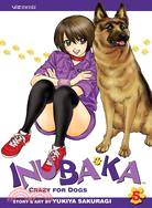 Inubaka 5: Crazy for Dogs