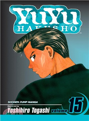 YuYu Hakusho 15 ─ Standoff at the Eleventh Hour