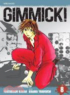 Gimmick! 8