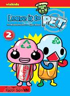 Leave It to Pet 2