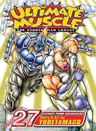 Ultimate Muscle 27: The Kinnikuman Legacy: Shonen Jump Advanced Manga Edition