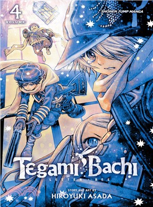 Tegami bachi : letter bee. Vol. 4, A letter full of lies