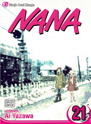 Nana 21: Shojo Beat Manga Edition