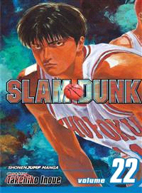 Slam Dunk 22—The First Round