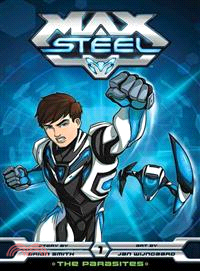 Max Steel 1 ─ The Parasites