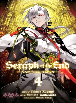 Seraph of the End 4 ― Vampire Reign