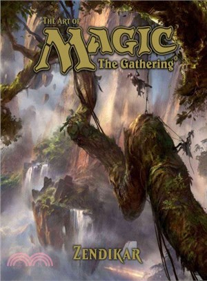 The art of Magic, the Gathering :Zendikar /