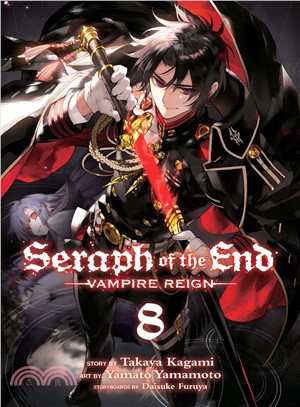 Seraph of the End 8 ― Vampire Reign