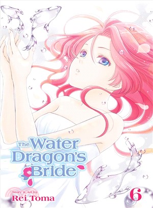 The Water Dragon's Bride 6