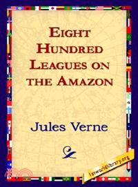 Eight Hundred Leagues on the Amazon