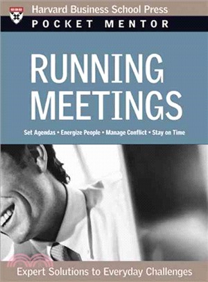 Running Meetings ─ Expert Solutions to Everyday Challenges | 拾書所