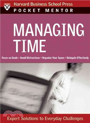 Managing Time ─ Expert Solutions to Everyday Challenges