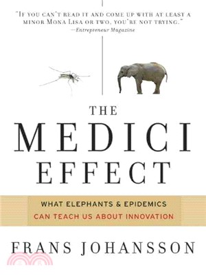 Medici Effect ─ What You Can Learn from Elephants and Epidemics