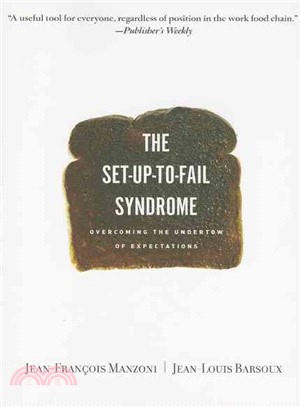 Set-up-to-fail Syndrome ─ Overcoming the Undertow of Expectations