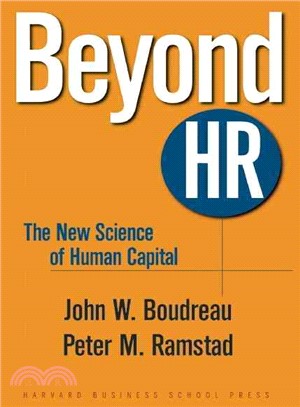 Beyond HR ─ The New Science of Human Capital