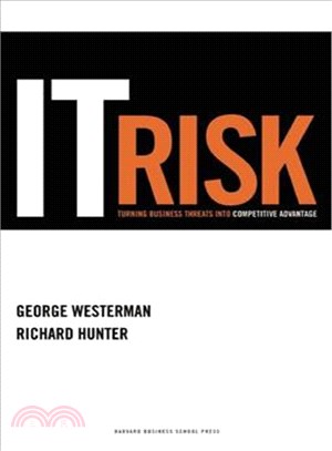 It Risk ─ Turning Business Threats into Competitive Advantage