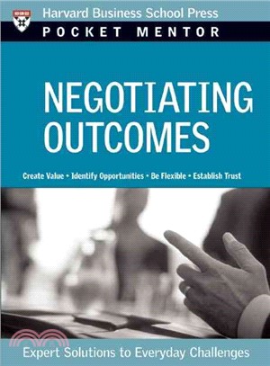 Negotiating Outcomes ─ Expert Solutions to Everyday Challenges