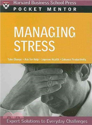 Managing Stress ─ Expert Solutions Ot Everyday Challenges