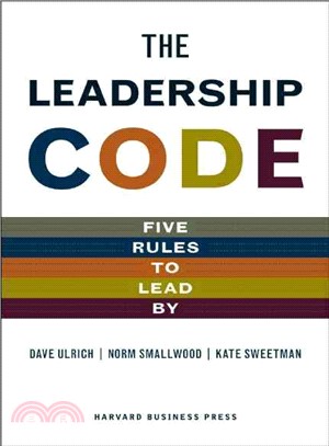 The Leadership Code ─ Five Rules to Lead by