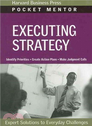 Executing Strategy ─ Expert Solutions to Everyday Challenges