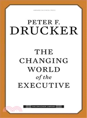 The Changing World of the Executive