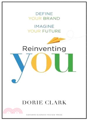 Reinventing You ─ Define Your Brand, Imagine Your Future