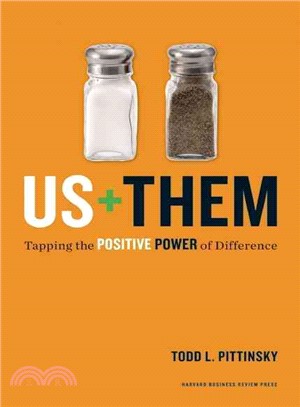 Us + Them ─ Tapping the Positive Power of Difference